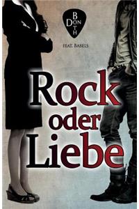Rock oder Liebe