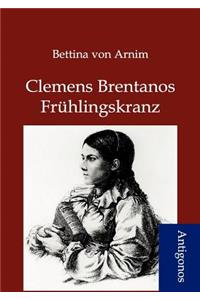 Clemens Brentanos Frühlingskranz