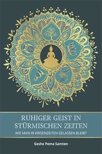 Ruhiger Geist in sturmischen Zeiten