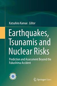 Earthquakes, Tsunamis and Nuclear Risks