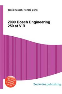 2009 Bosch Engineering 250 at Vir