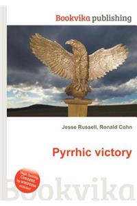 Pyrrhic Victory