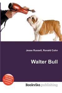 Walter Bull