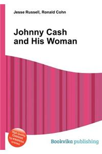 Johnny Cash and His Woman