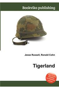 Tigerland