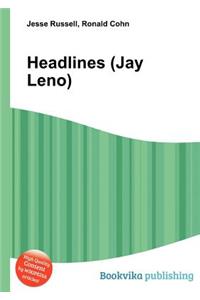 Headlines (Jay Leno)