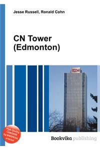 Cn Tower (Edmonton)