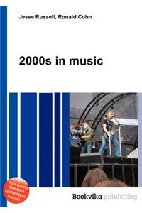 2000s in Music