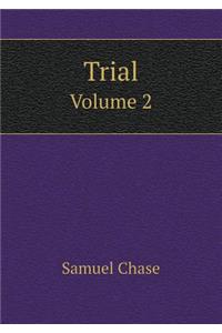 Trial Volume 2