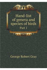 Hand-list of genera and species of birds Part 1