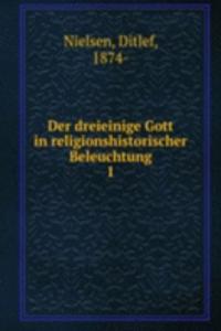 Der dreieinige Gott