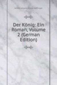 Der Konig: Ein Roman, Volume 2 (German Edition)