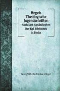 Hegels Theologische Jugendschriften