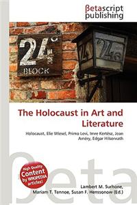 The Holocaust in Art and Literature