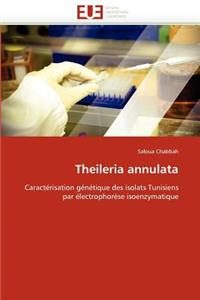 Theileria Annulata