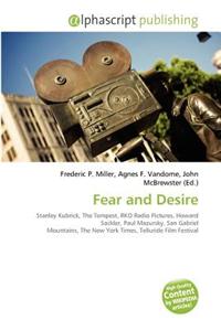 Fear and Desire