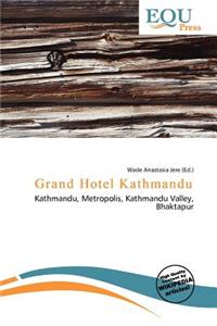 Grand Hotel Kathmandu