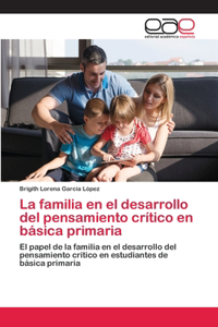 familia en el desarrollo del pensamiento crítico en básica primaria