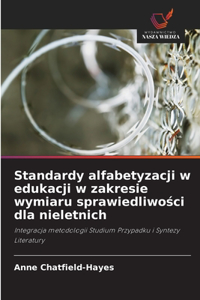 Standardy alfabetyzacji w edukacji w zakresie wymiaru sprawiedliwosci dla nieletnich