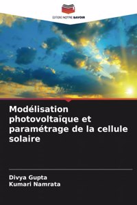 Modélisation photovoltaïque et paramétrage de la cellule solaire