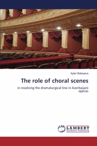 role of choral scenes