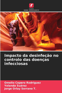 Impacto da desinfeção no controlo das doenças infecciosas