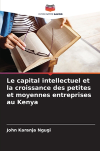 Le capital intellectuel et la croissance des petites et moyennes entreprises au Kenya