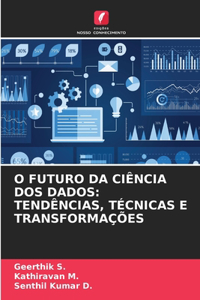 O Futuro Da Ciência DOS Dados