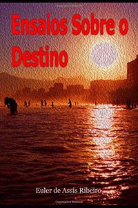 Ensaios Sobre o Destino