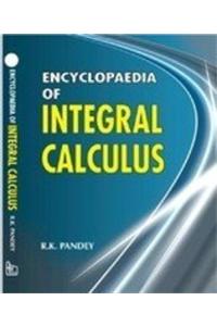 Encyclopaedia of Integral Calculus