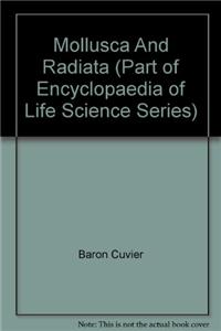 Handbook Of Mollusca And Radiata ; With Supplementary Additions To Each Order By Edward Griffith And Edward Pidgeon