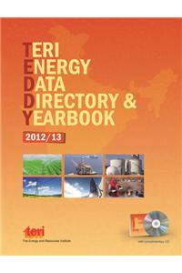 TERI Energy Data Directory & Yearbook (TEDDY) 2012/13: with complimentary CD