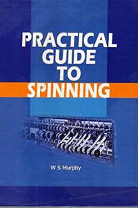 Practical Guide To Spinning