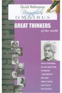 Quick Reference Biographies Omnibus - Great Thinkers of the World