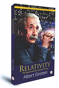 RELATIVITY the Special and the General Theory Albert Einstein