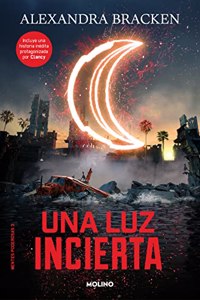 Una luz incierta/ In The Afterlight