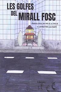 Les golfes del mirall fosc: Preterits mitics, del 440 aC al 1940 dC