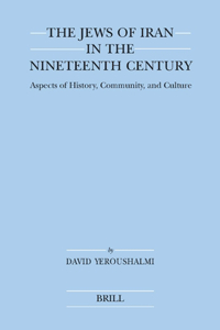 Jews of Iran in the Nineteenth Century