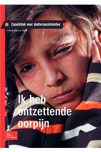 Ik Heb Ontzettende Oorpijn