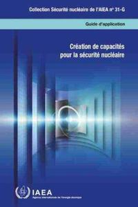 Building Capacity for Nuclear Security (French Edition)