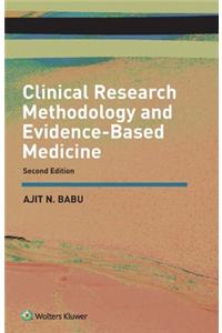 Clinical Research Methodology and Evidence-Based Medicine