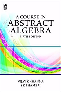 A COURSE IN ABSTRACT ALGEBRA - 5TH EDITION