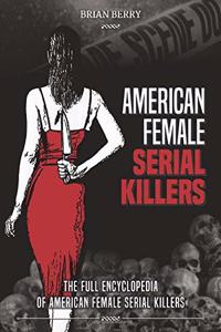 American Female Serial Killers