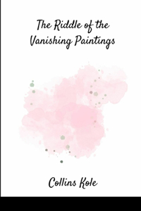 Riddle of the Vanishing Paintings