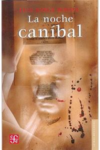 La Noche Canibal