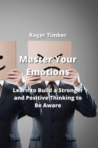 Master Your Emotions