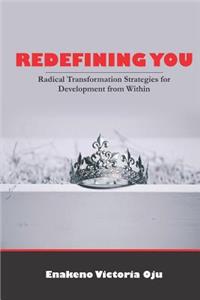 Redefining You