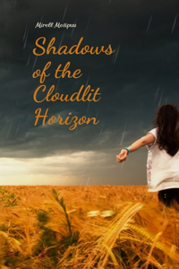 Shadows of the Cloudlit Horizon