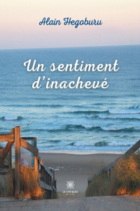 sentiment d'inachevé