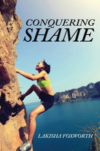 Conquering Shame